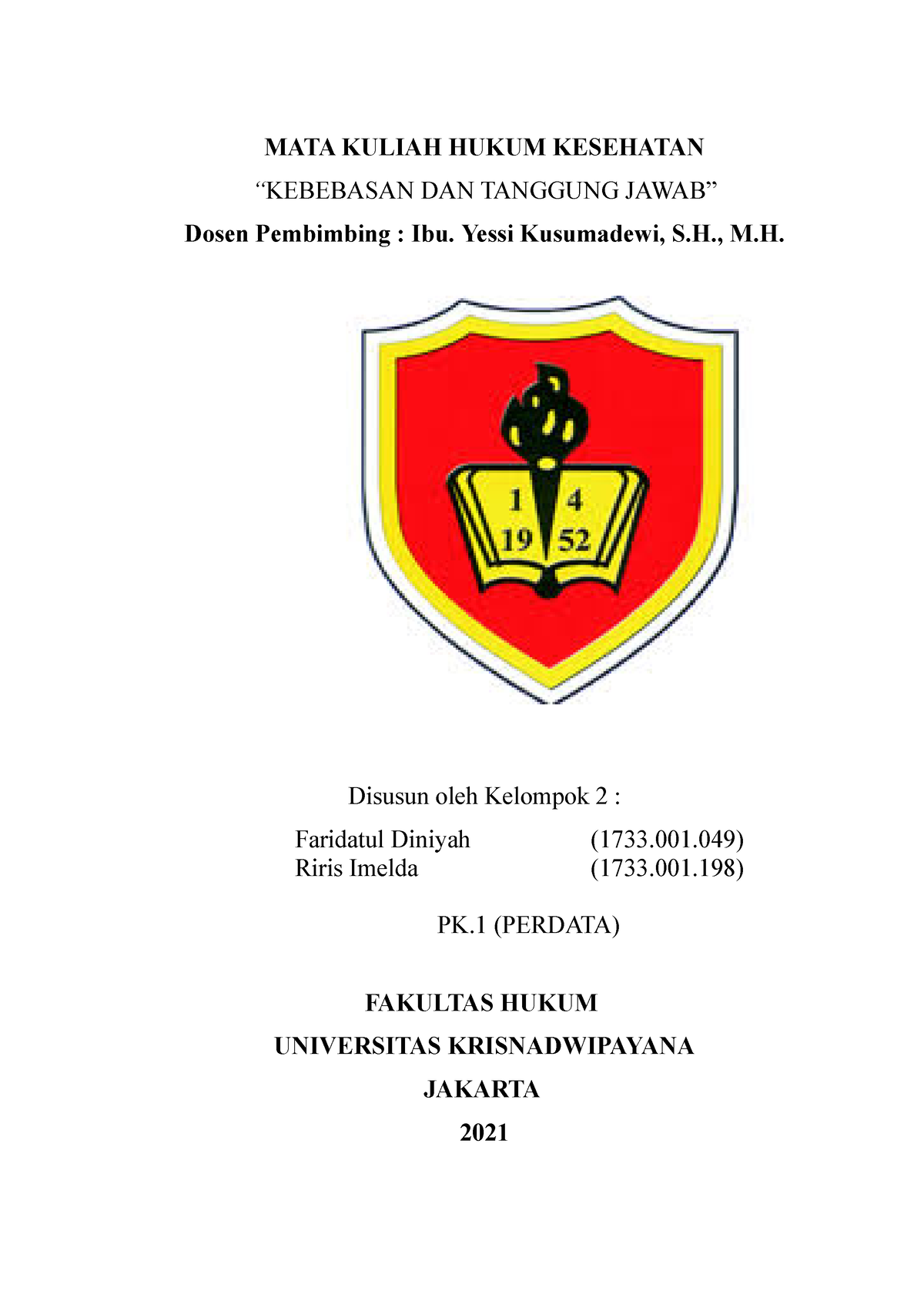 Hukum Kesehatan Kel. 2 - Mengenai Hak Kebebasan Dan Tanggung Jawab ...