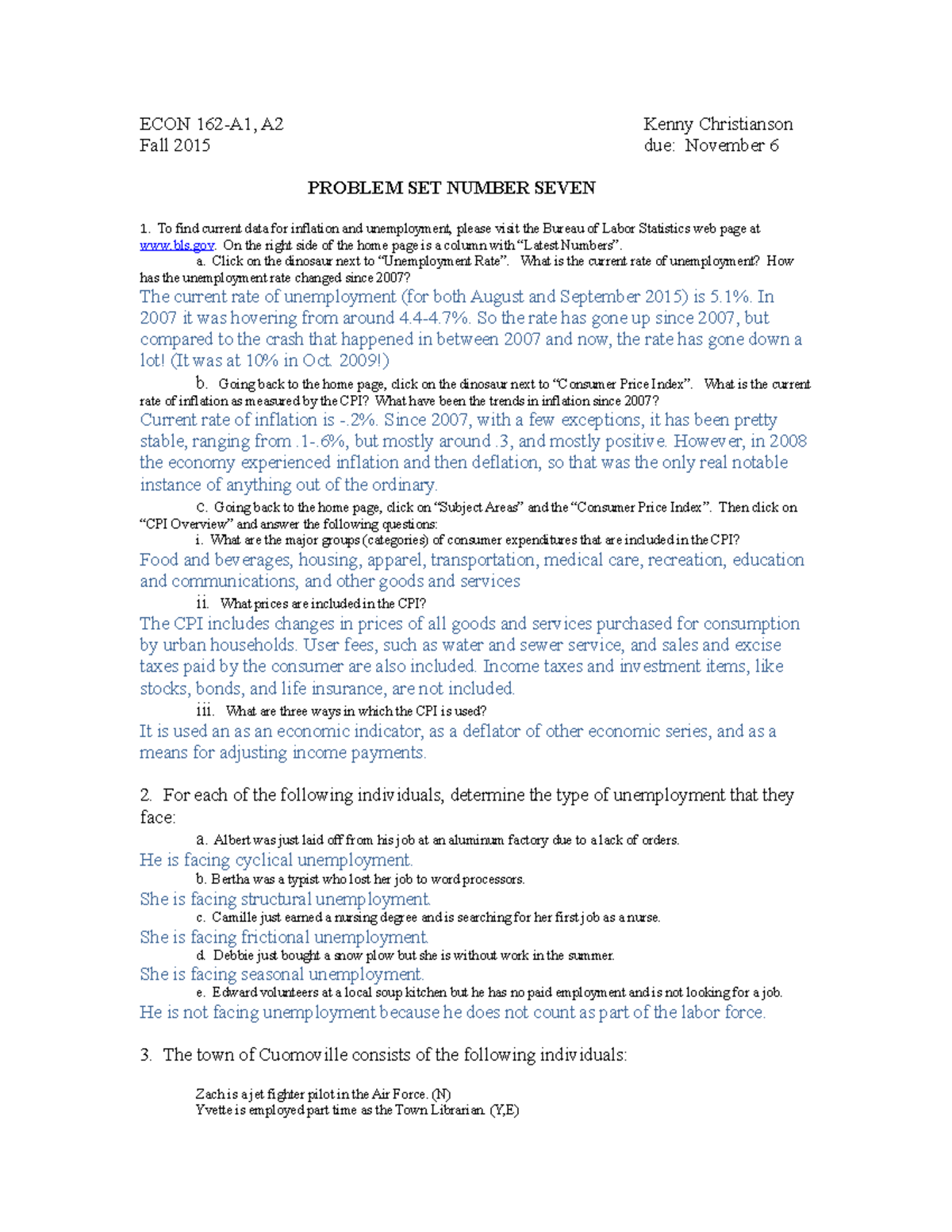 Macro Problem Set 7 - ECON 162-A1, A2 Kenny Christianson Fall 2015 due ...
