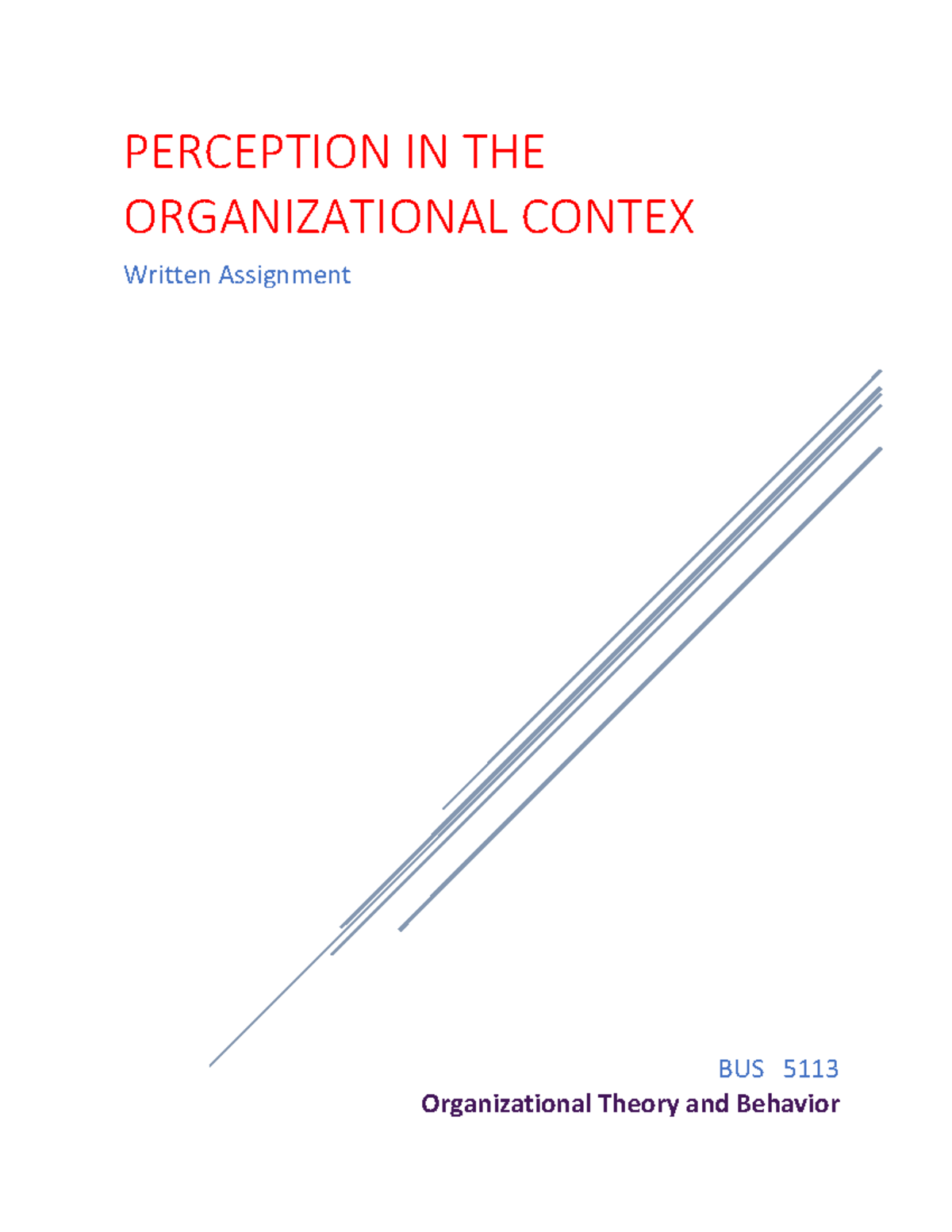 Week 2 written assignment - BUS 5113 Organizational Theory and Behavior ...