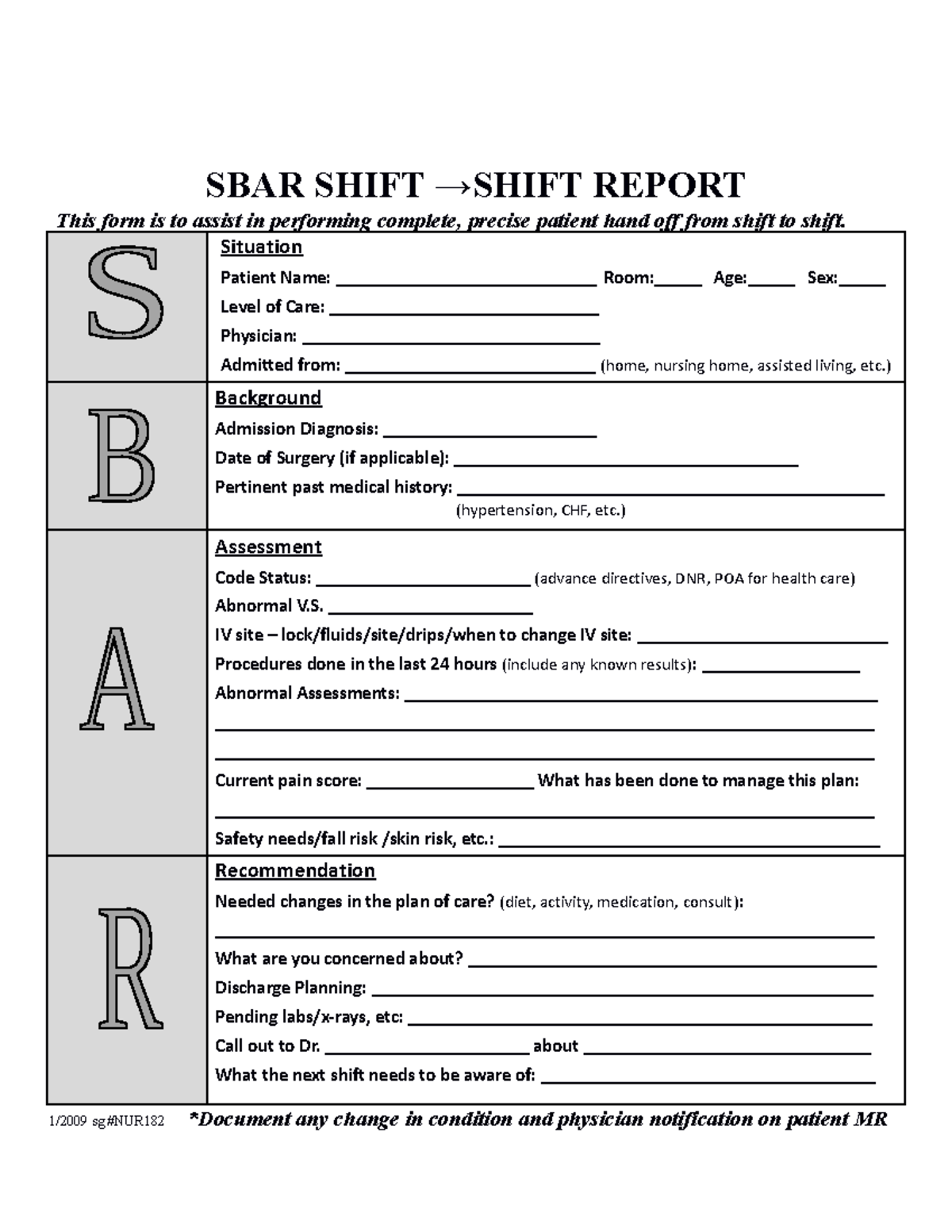 Sbar shift change report generic - SBAR SHIFT →SHIFT REPORT This form ...