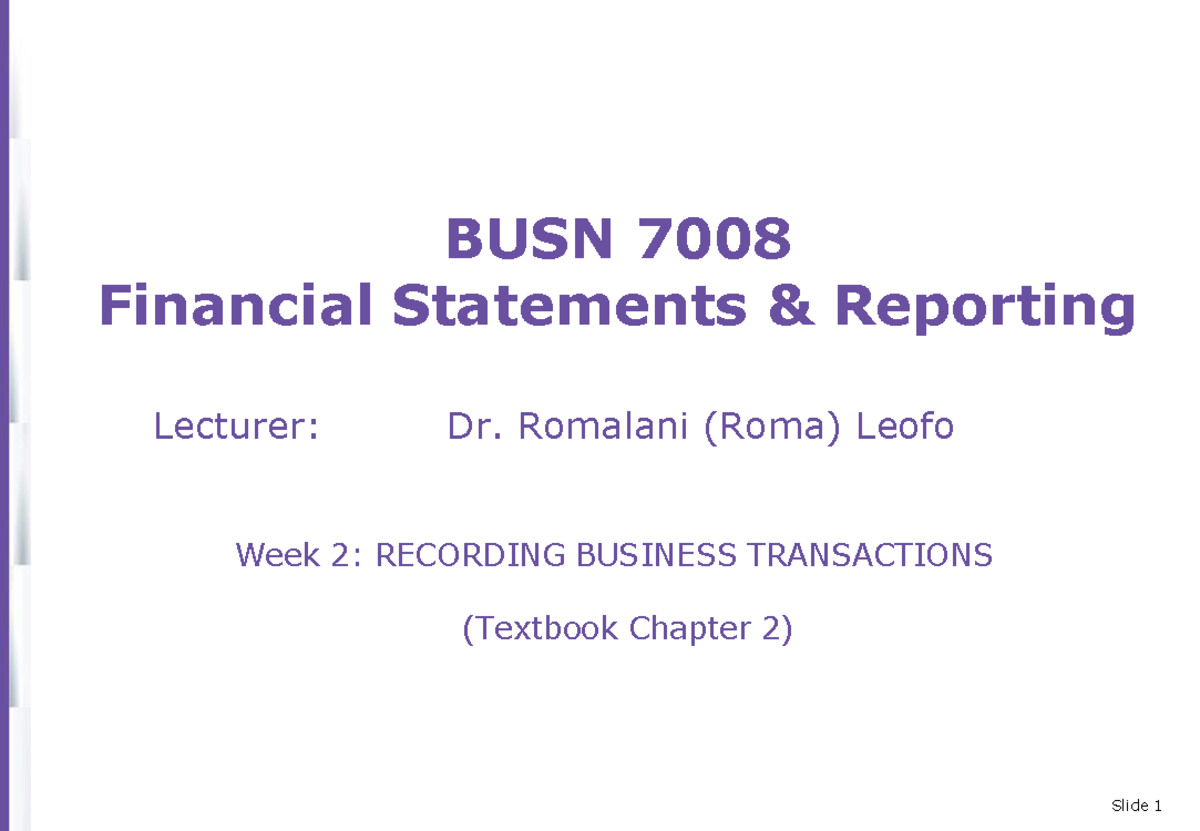 BUSN7008 Lecture notes - week 2 - BUSN 7008 Financial Statements ...