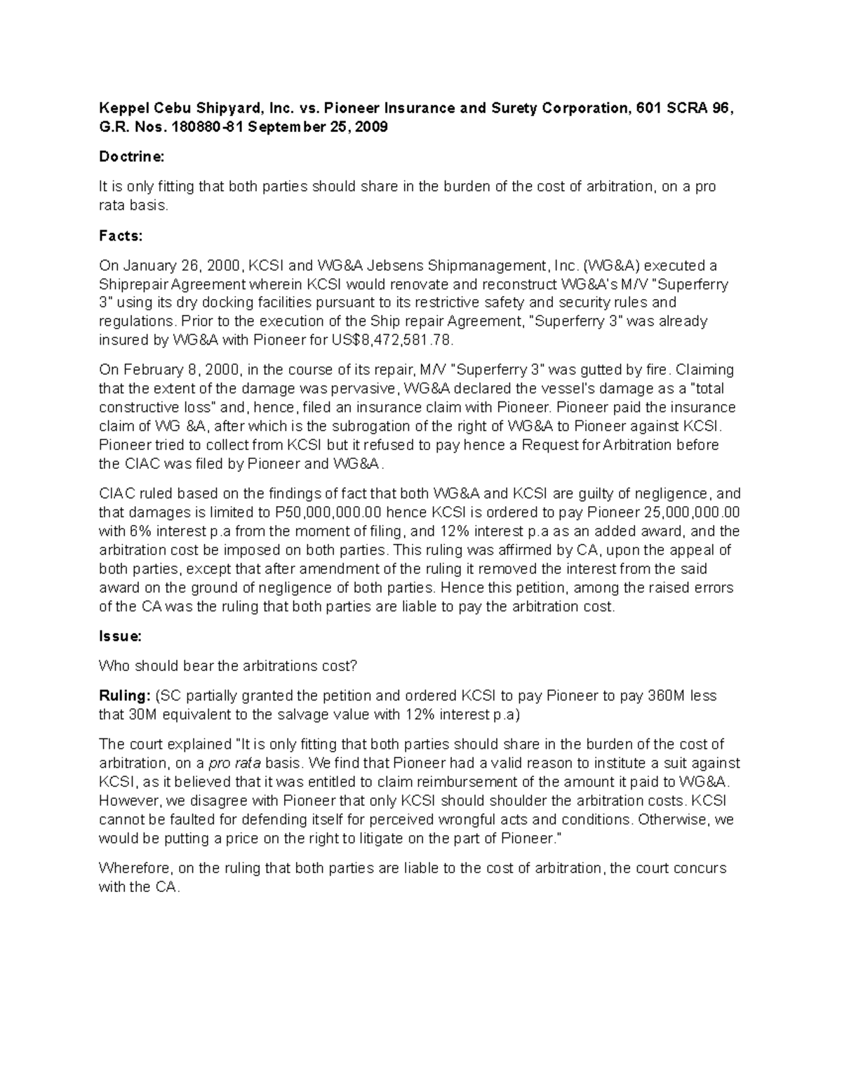 Cost of Arbitration Keppel Cebu Shipyard, Inc. vs. Pioneer Insurance