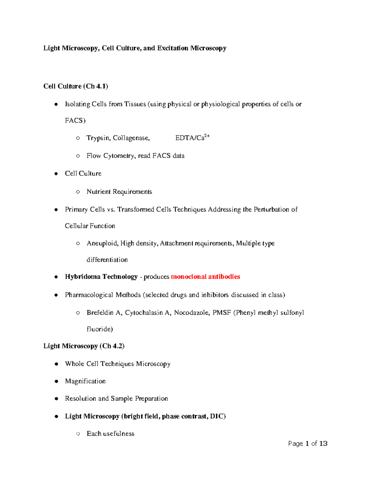 Cell Bio Exam 1 Light Microscopy, Cell Culture, and Excitation Microscopy Light Microscopy