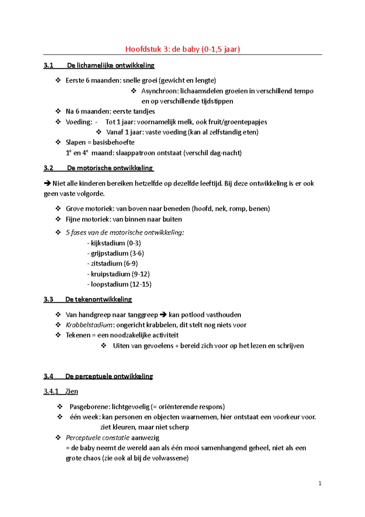 Samenvatting BABY - Hoofdstuk 3: De Baby (0-1,5 Jaar) 3 De Lichamelijke ...