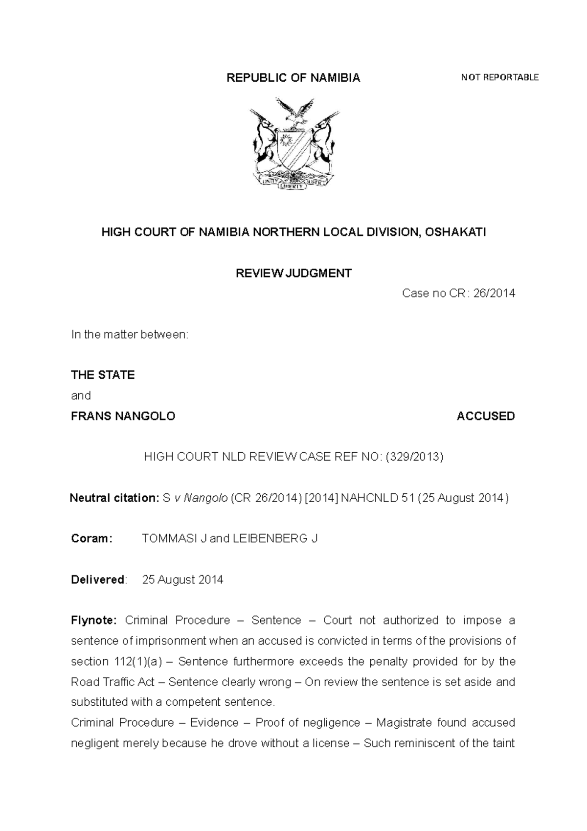 S v Nangolo (CR 26-2014 ) [2014 ] Nahcnld 51 (25 August 2014 ...