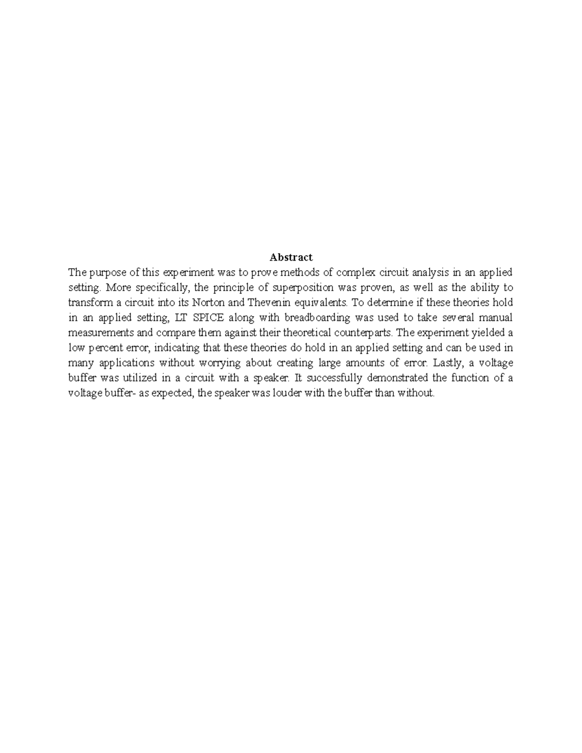Lab report - Abstract The purpose of this experiment was to prove ...