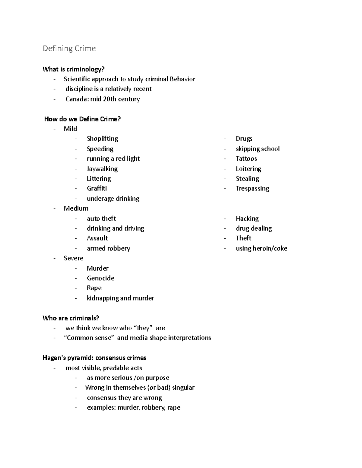 CC100 - Week 1 - Defining Crime - Defining Crime What is criminology ...