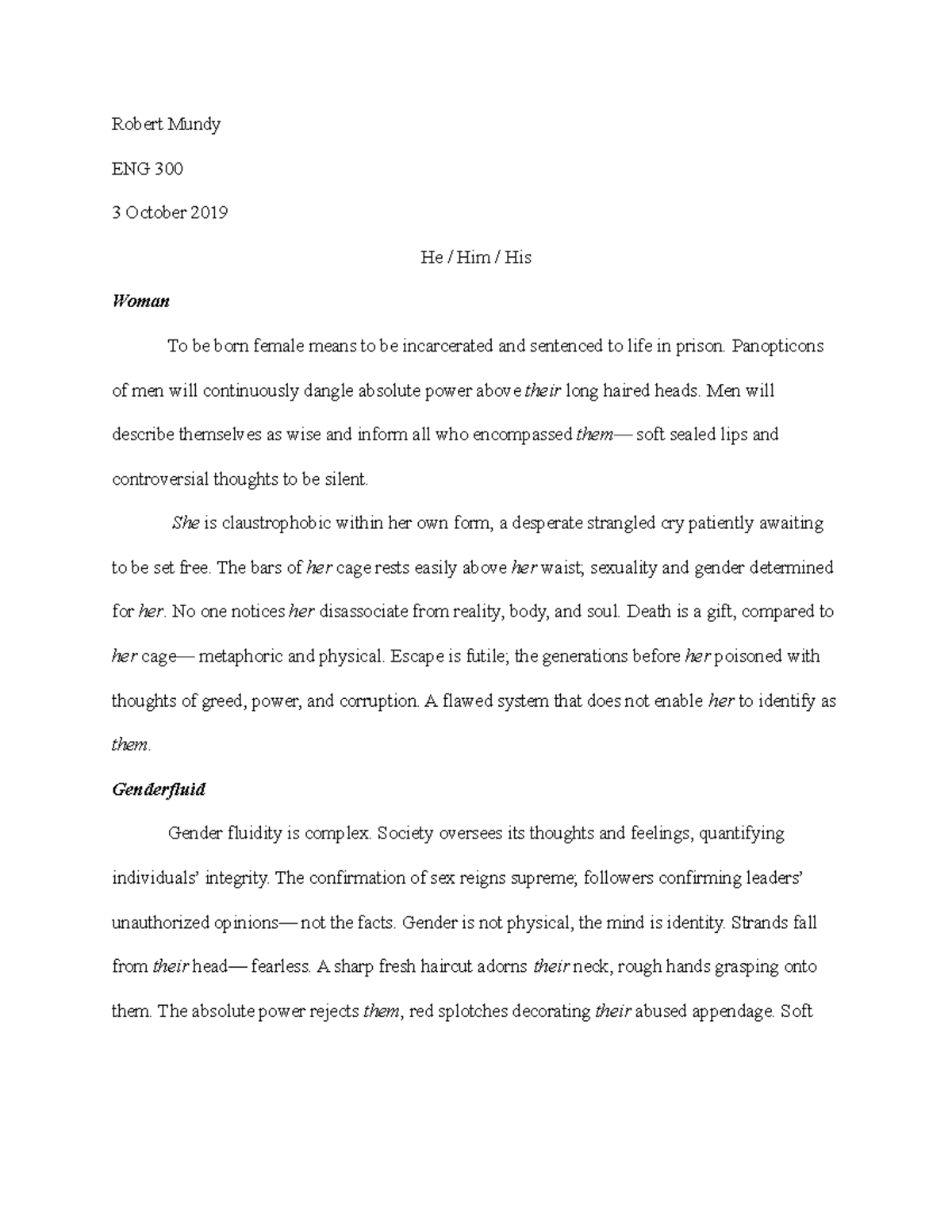 Gender Paper 3 - Robert Mundy ENG 300 3 October 2019 He / Him / His ...