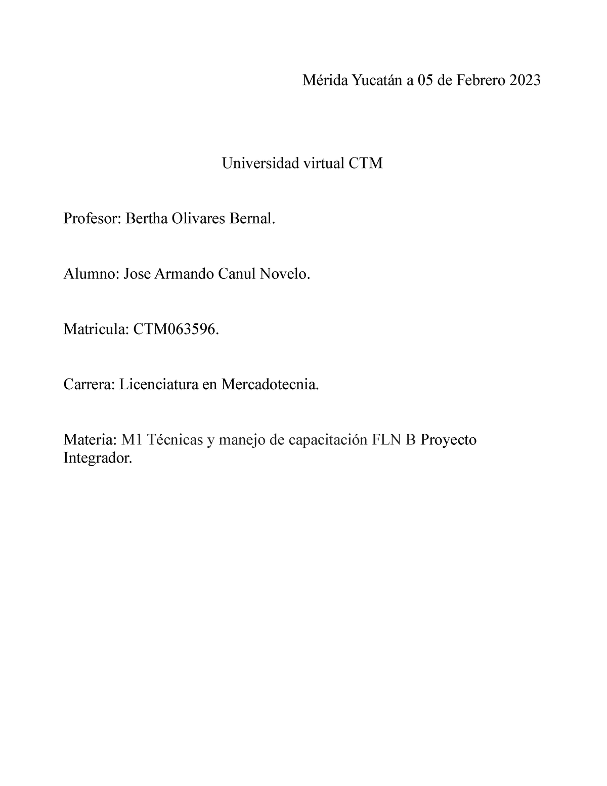 M1 Técnicas Y Manejo De Capacitación FLN B Proyecto Integrador ...