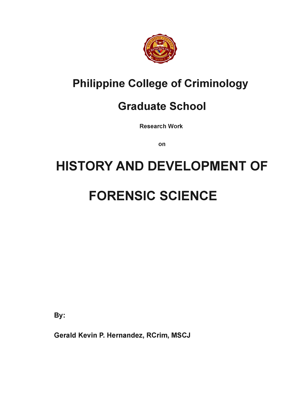 History Of Forensic - Philippine College Of Criminology Graduate School ...