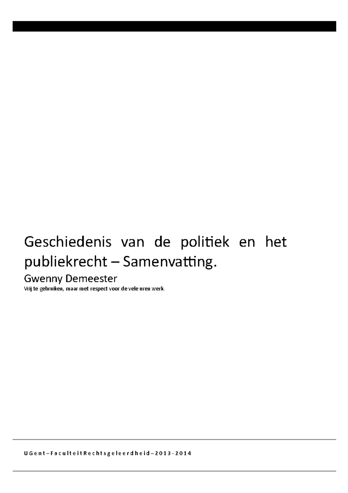 Samenvatting Van Geschiedenis Publiekrecht En Van De Politiek ...