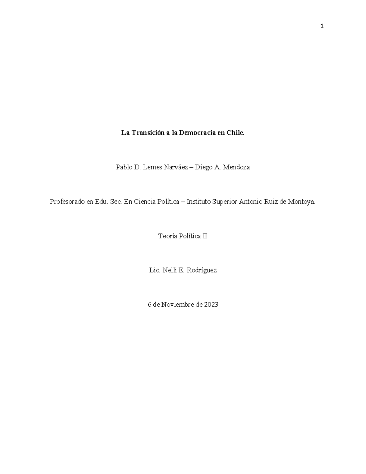 2do Parcial Teoría Política - La Transición a la Democracia en Chile ...