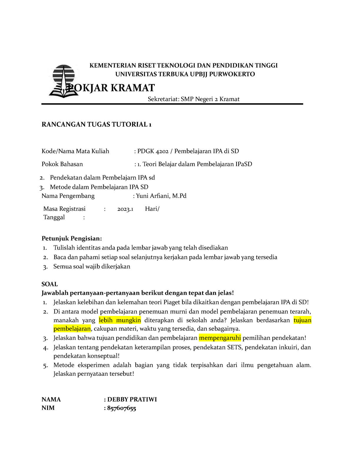 Tugas 1 - KEMENTERIAN RISET TEKNOLOGI DAN PENDIDIKAN TINGGI UNIVERSITAS ...