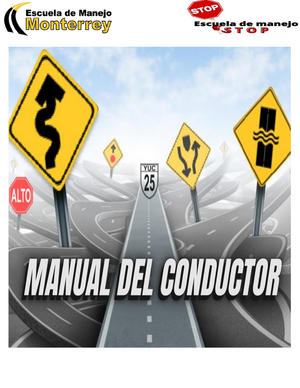 Manual DEL Conductor MANUAL DEL CONDUCTOR ESCUELA DE MANEJO