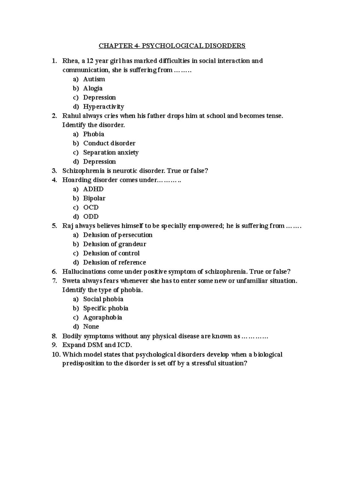 Chapter 4 worksheet - MCQ - CHAPTER 4- PSYCHOLOGICAL DISORDERS Rhea, a ...