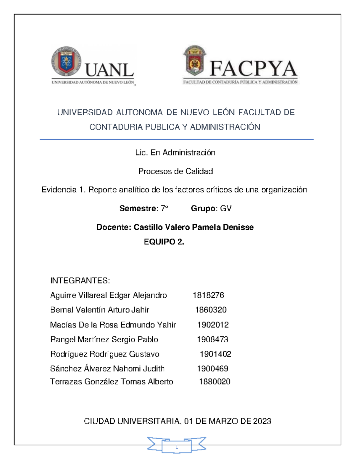 Evidencia 1. Equipo 2 - UNIVERSIDAD AUTONOMA DE NUEVO LEÓN FACULTAD DE ...