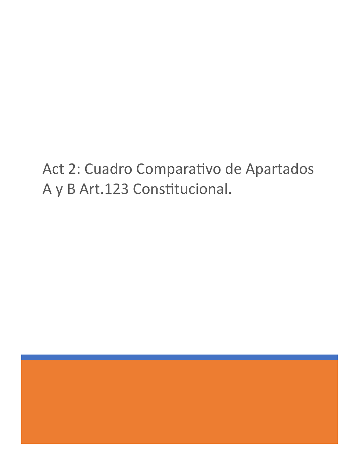 Act 2. Cuadro Comparativo - Act 2: Cuadro Comparativo De Apartados A Y ...