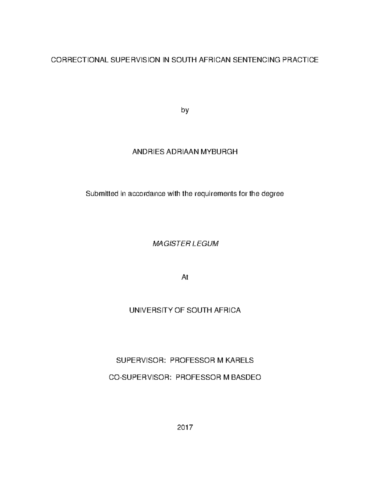 Correctional Supervision IN South Africa CORRECTIONAL SUPERVISION IN SOUTH AFRICAN SENTENCING