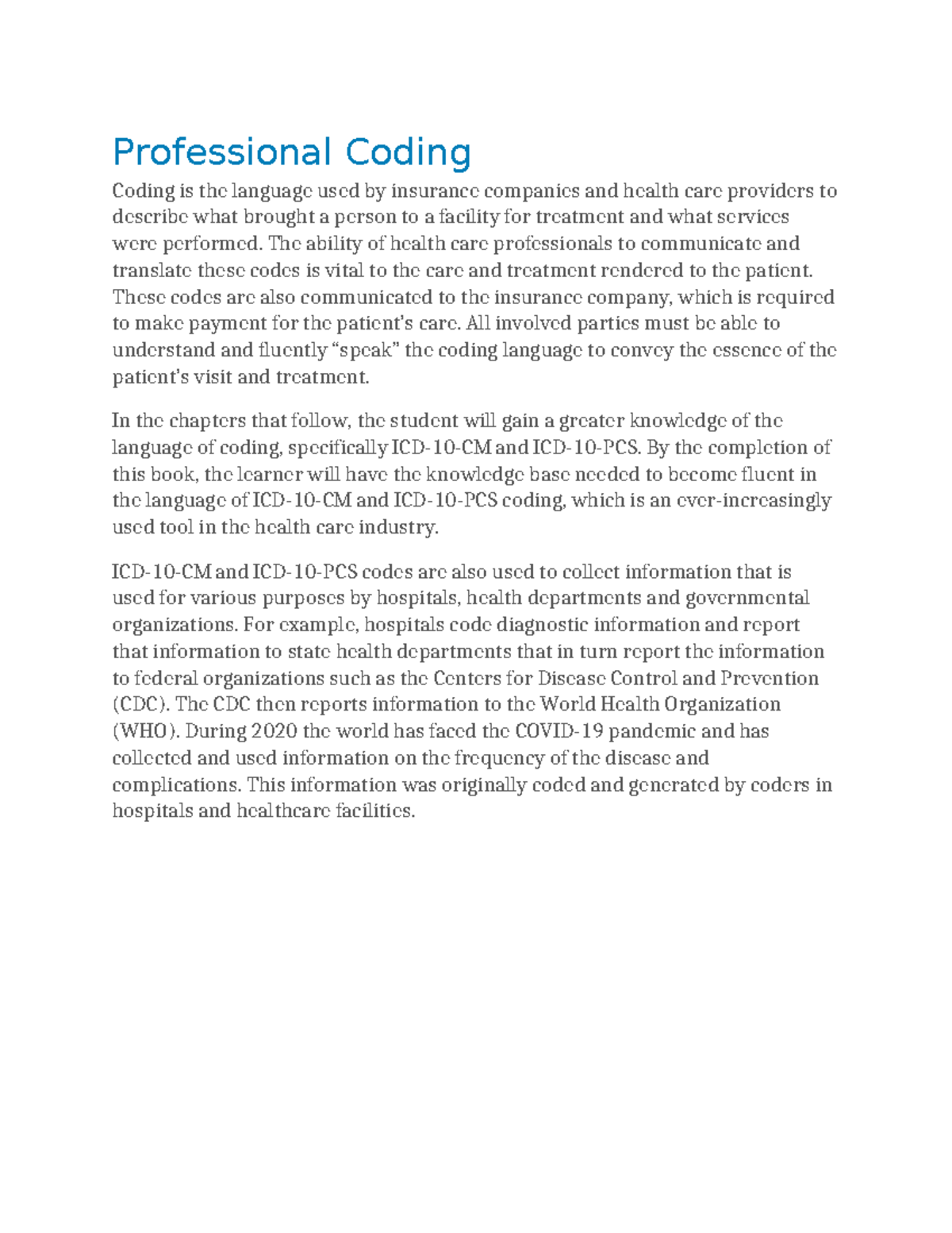 Professional Coding - Professional Coding Coding is the language used ...