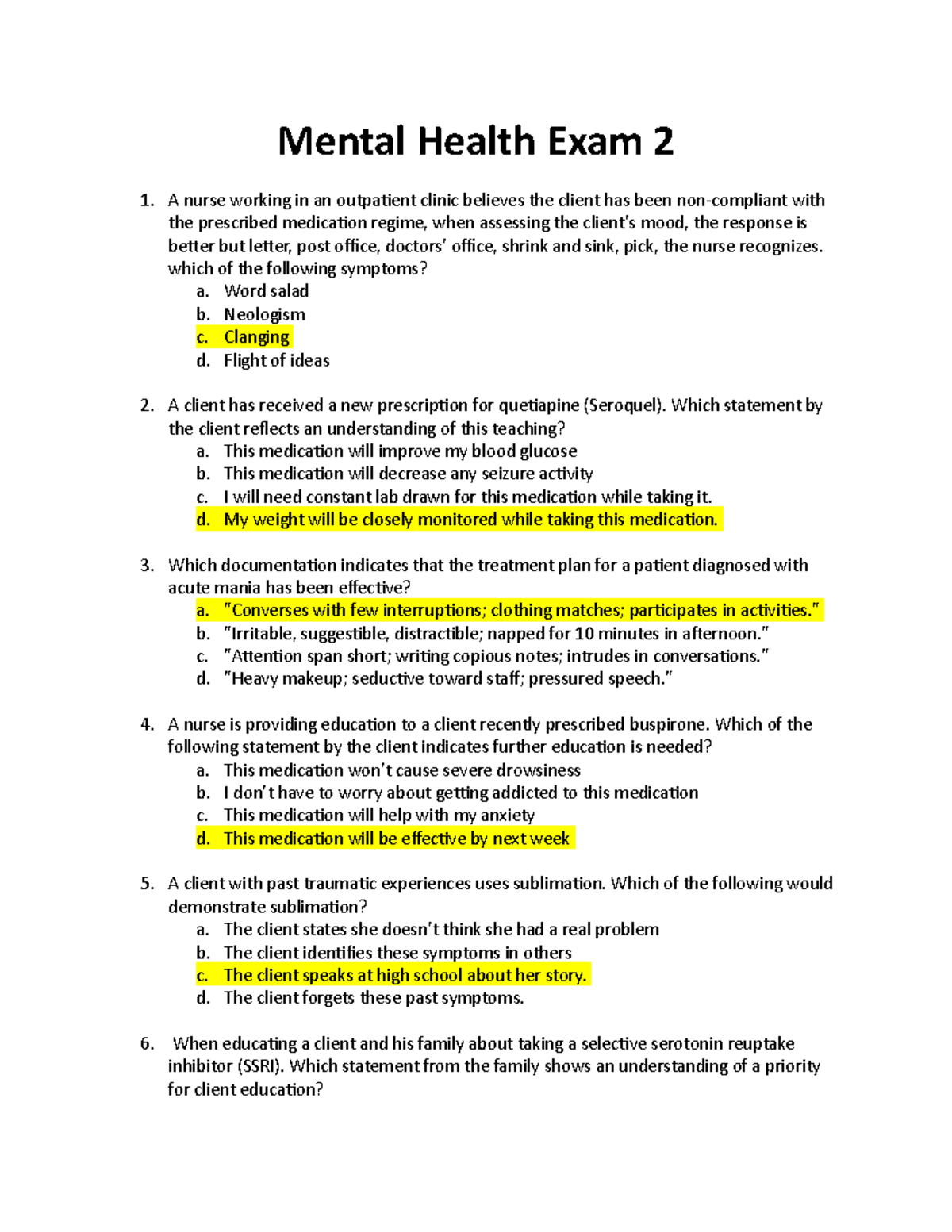 Mental Health Exam 2 - which of the following symptoms? a. Word salad b ...