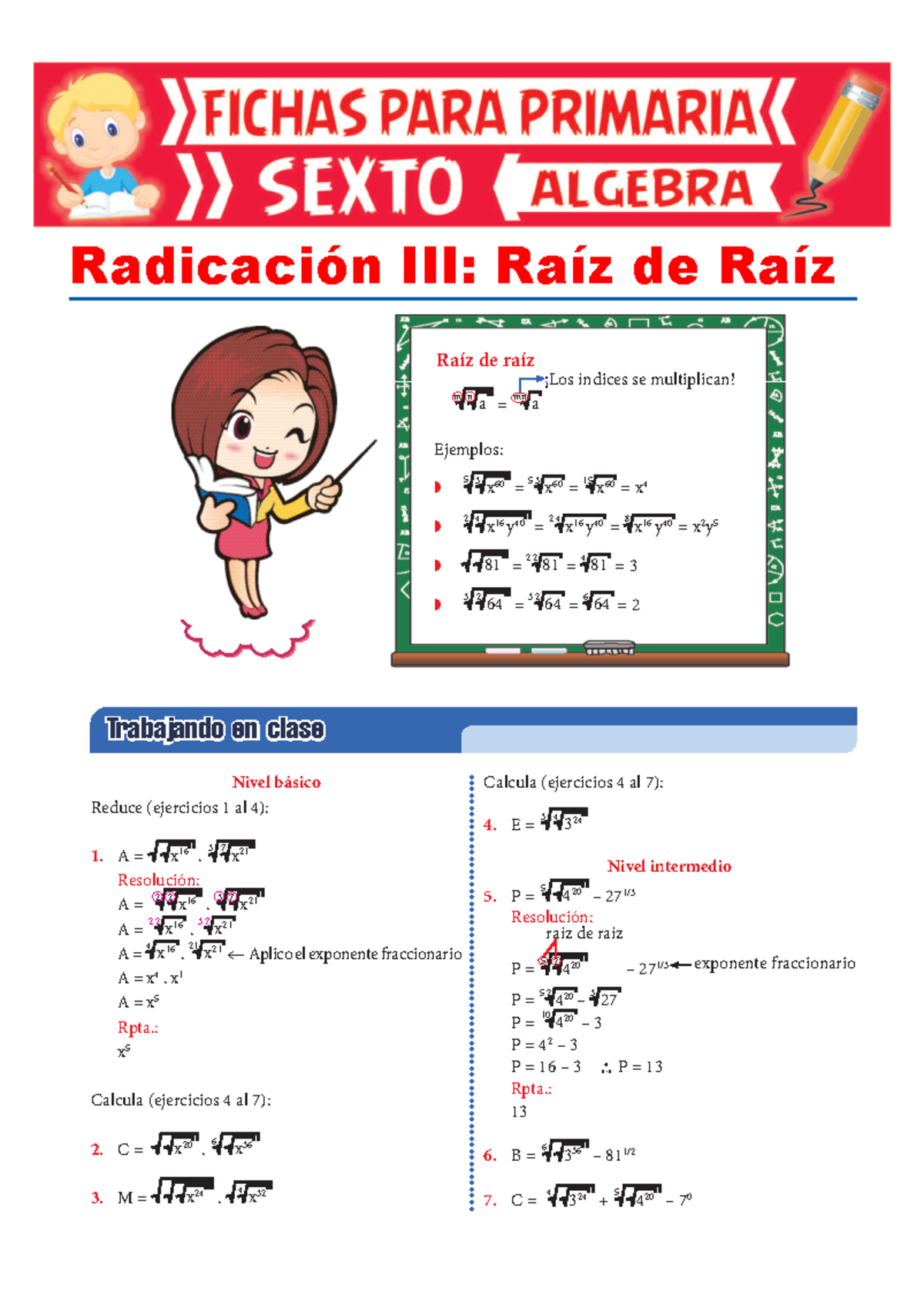 Radicación - Nivel Básico Reduce (ejercicios 1 Al 4): 1. A = X 16. X 21 ...