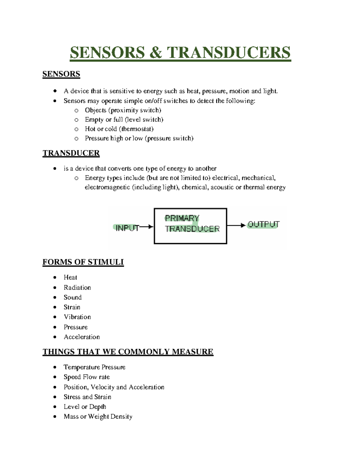 Sensors & Transducers - SENSORS & TRANSDUCERS SENSORS A device that is ...