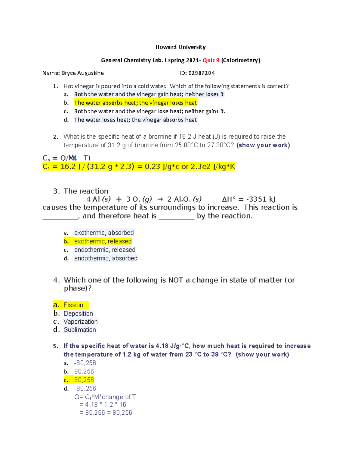 Highlighted Quiz 9 Quiz Help Howard University General Chemistry Lab I Spring 21 Quiz 9 Studocu