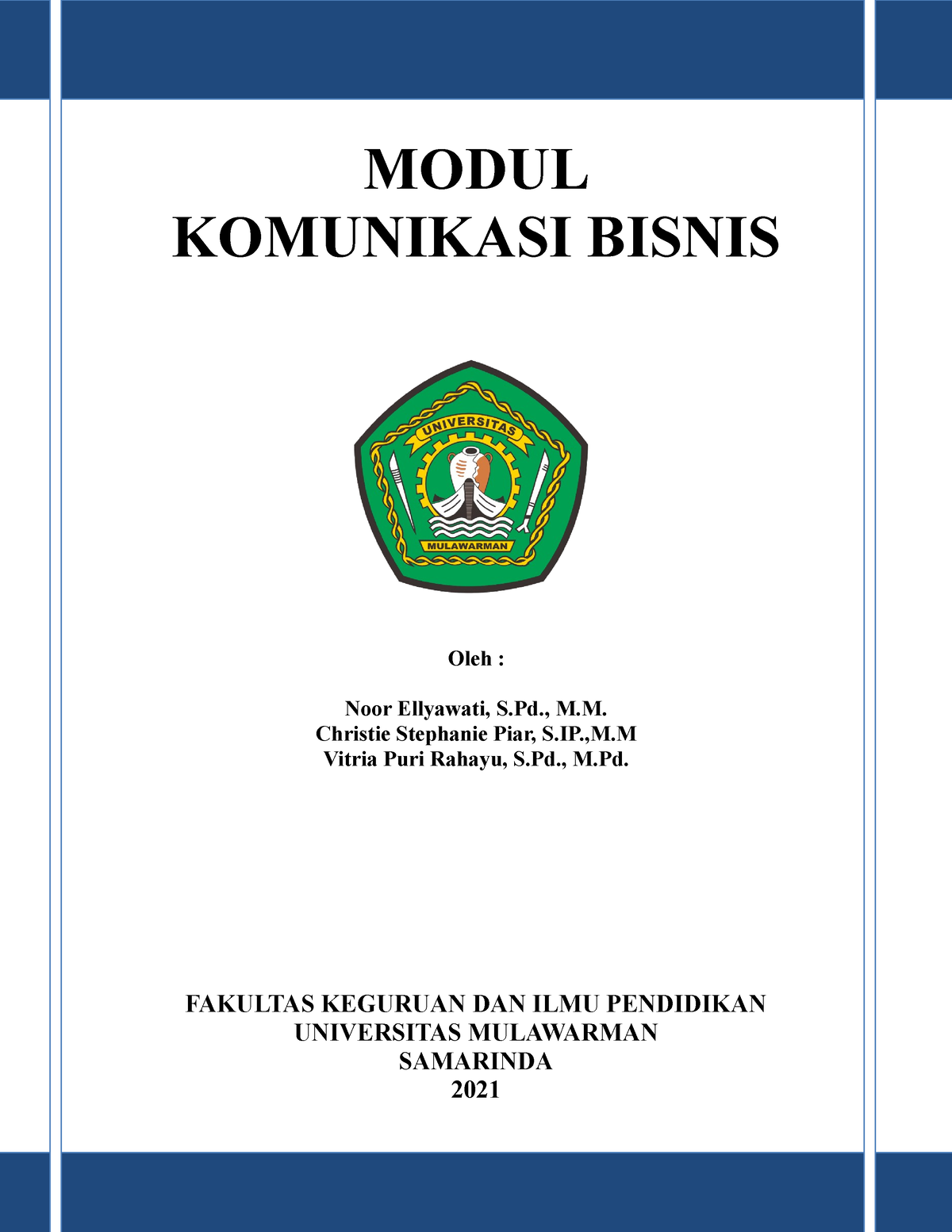 Modul Komunikasi Bisnis - MODUL KOMUNIKASI BISNIS Oleh : Noor Ellyawati ...