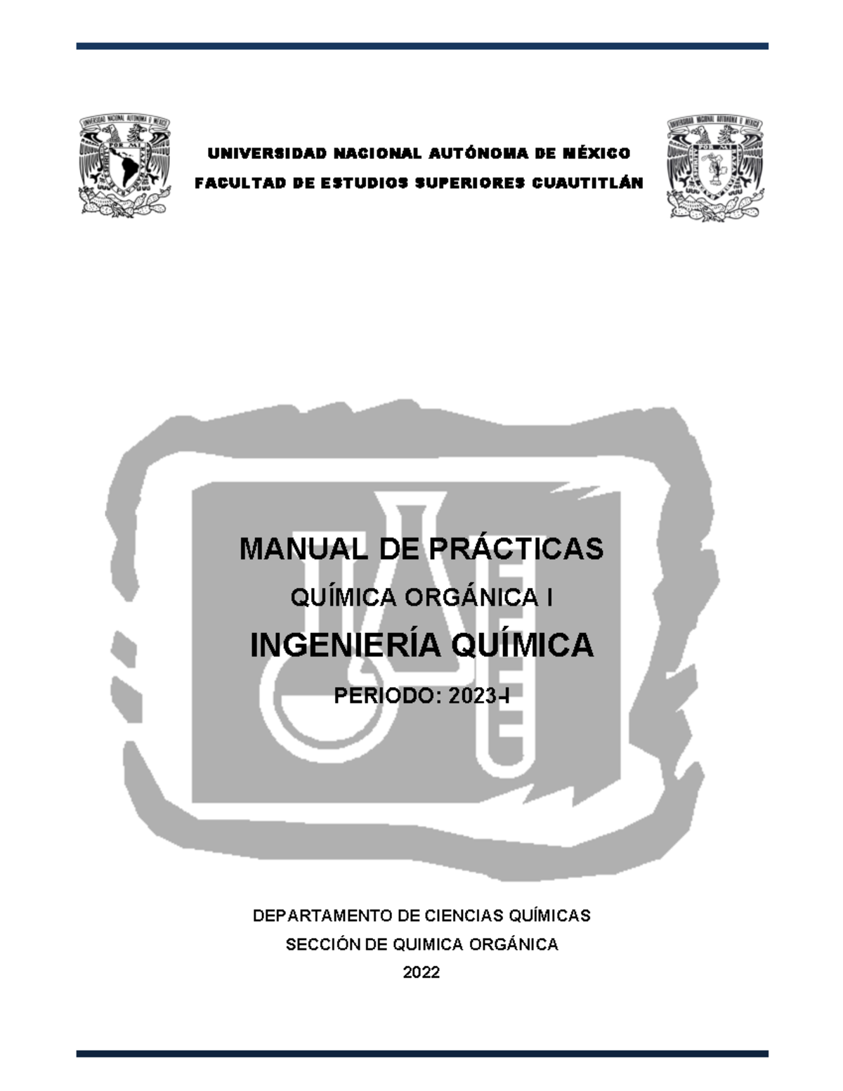 Manual De Practicas Qo I Iq 2023 I Universidad Nacional AutÓnom A De M Éxico Facultad De 6567