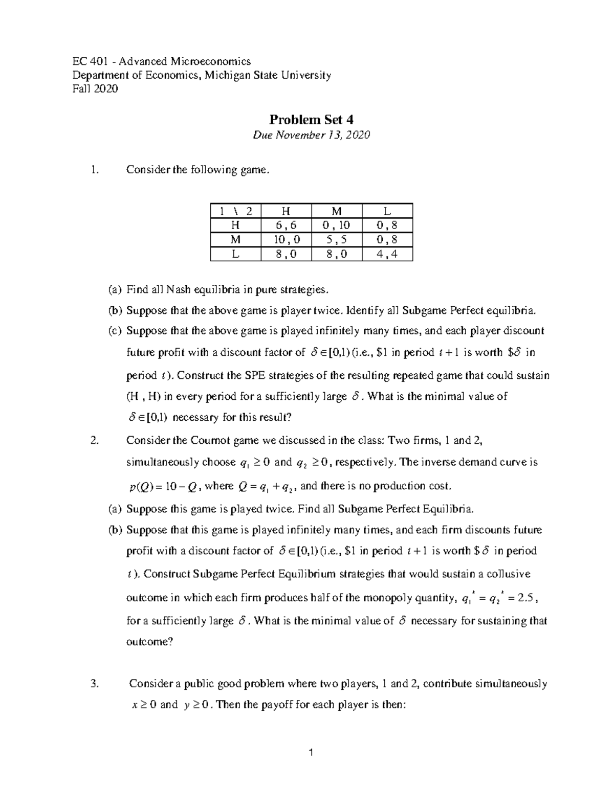 Problem set 4EC 401Fall 2020 1 EC 401 Advanced Microeconomics Department of Economics