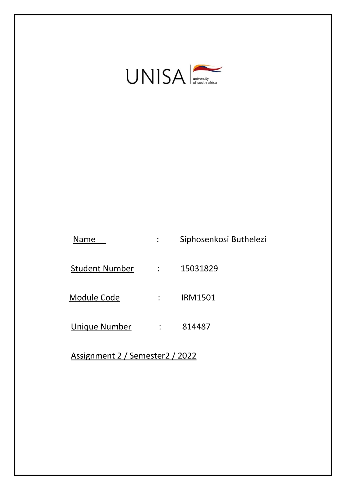 IRM1501 Assign 02 - PRACTICE MATERIAL - Name : Siphosenkosi Buthelezi ...