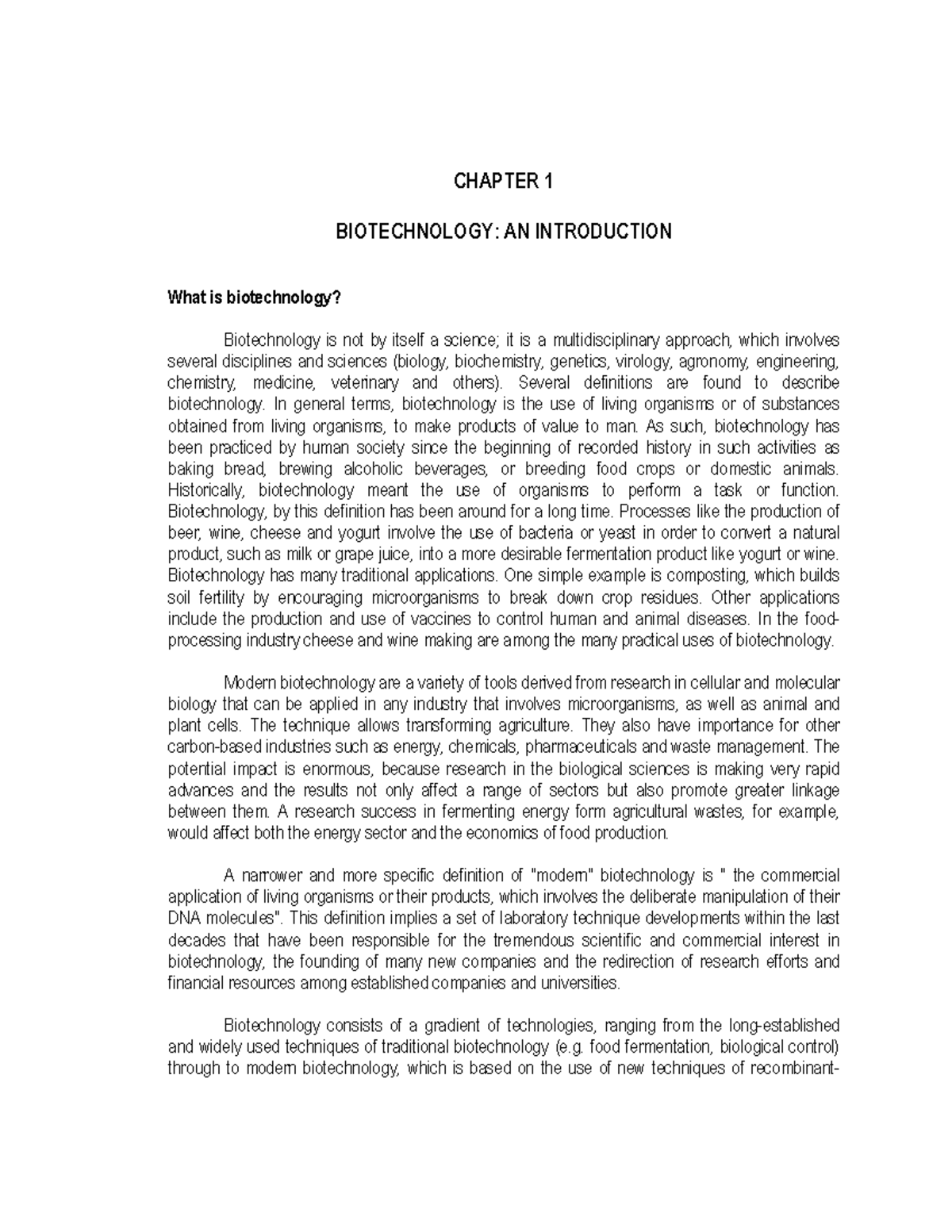 Chapter 01 - CHAPTER 1 BIOTECHNOLOGY: AN INTRODUCTION What is  biotechnology? Biotechnology is not by - Studocu