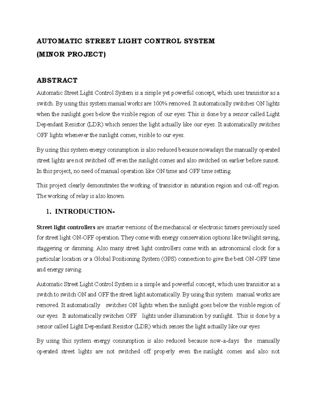 Automatic street light control AUTOMATIC STREET LIGHT CONTROL SYSTEM (MINOR PROJECT) ABSTRACT