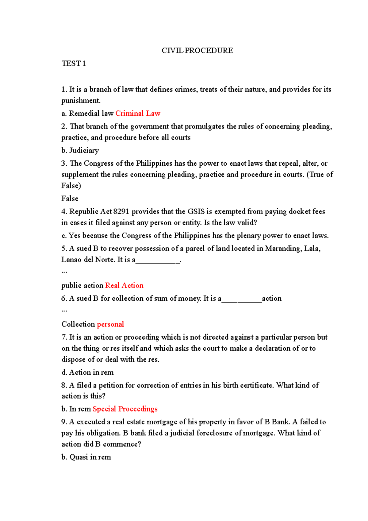 Civil Procedure Questionnaire CIVIL PROCEDURE TEST 1 1. It is a branch of law that defines