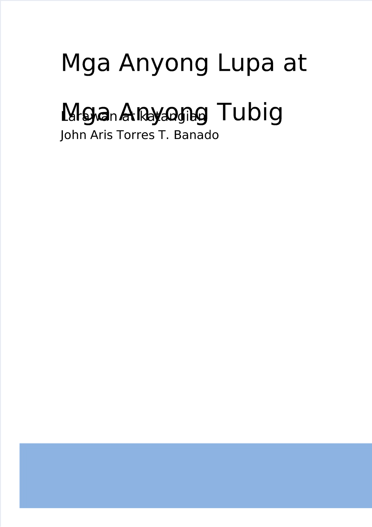 Mga Anyong Lupa Mga Anyong Lupa At Mga Anyong Tubiglarawan At Katangian John Aris Torres T 3761