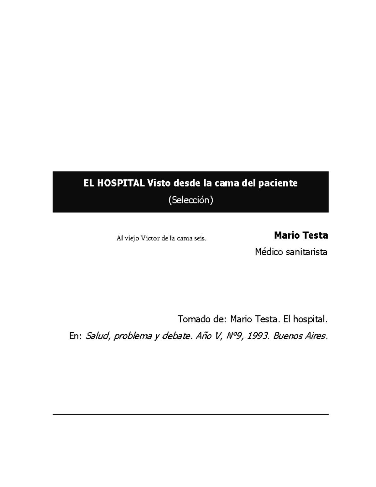Mario Testa El hospital visto desde la cama... selección - - Studocu