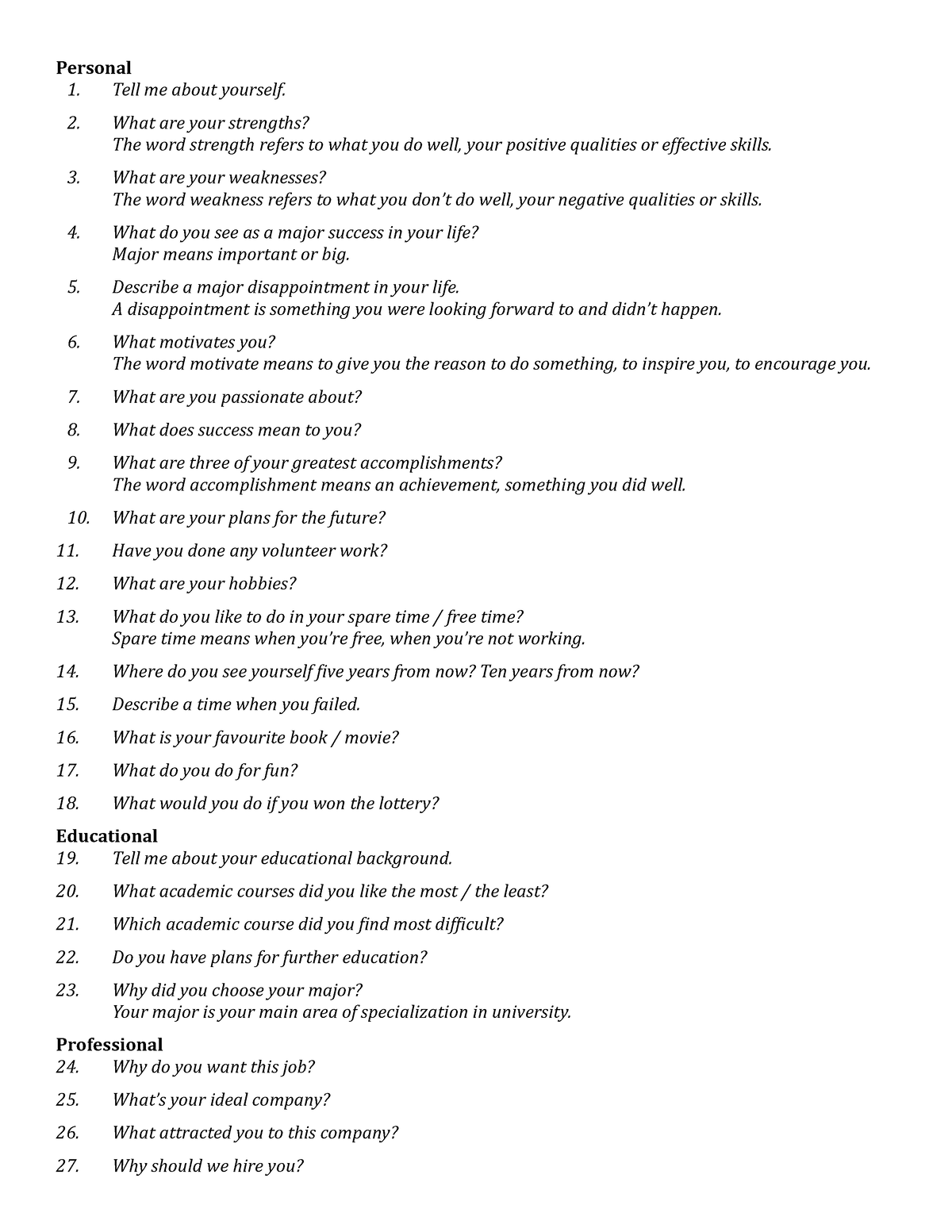 100 Common Job Interview Questions - Personal 1. Tell me about yourself ...