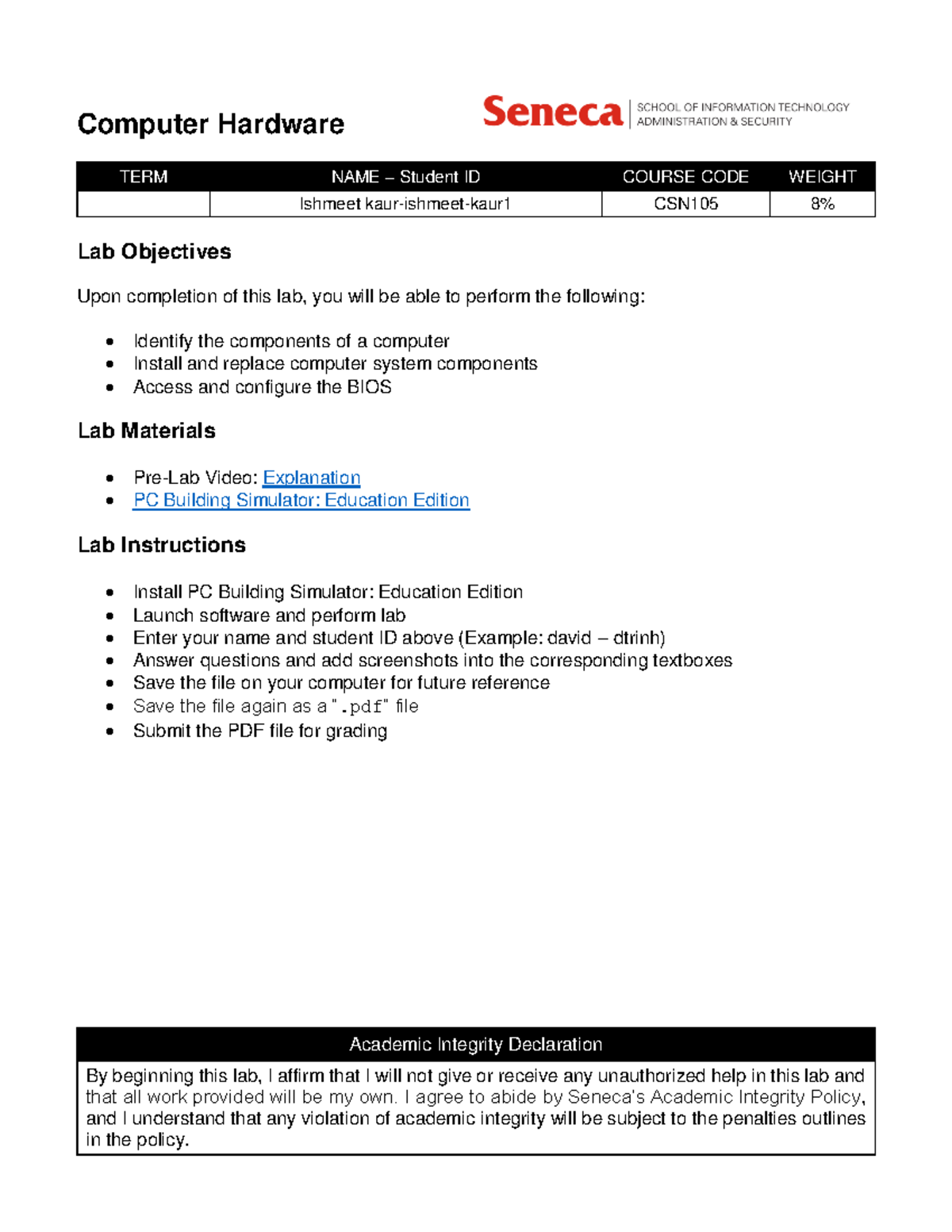 CSN105 Computer Hardware - Academic Integrity Declaration By beginning ...