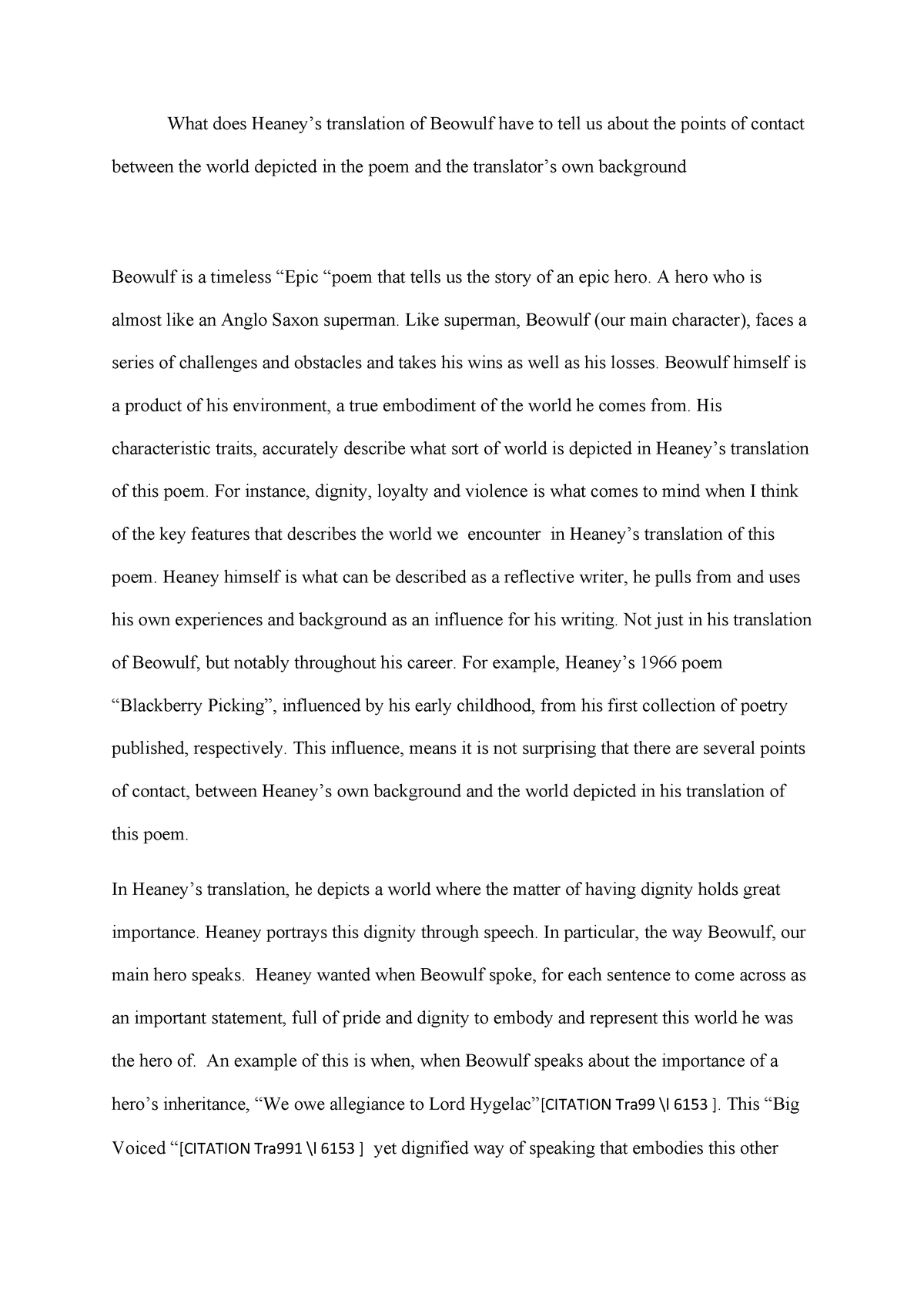 What Does Heaney S Translation Of Beowulf Have To Tell Us About The Points Of Contact Between The World Depicted In The Poem And The Translator S Own Background Studocu