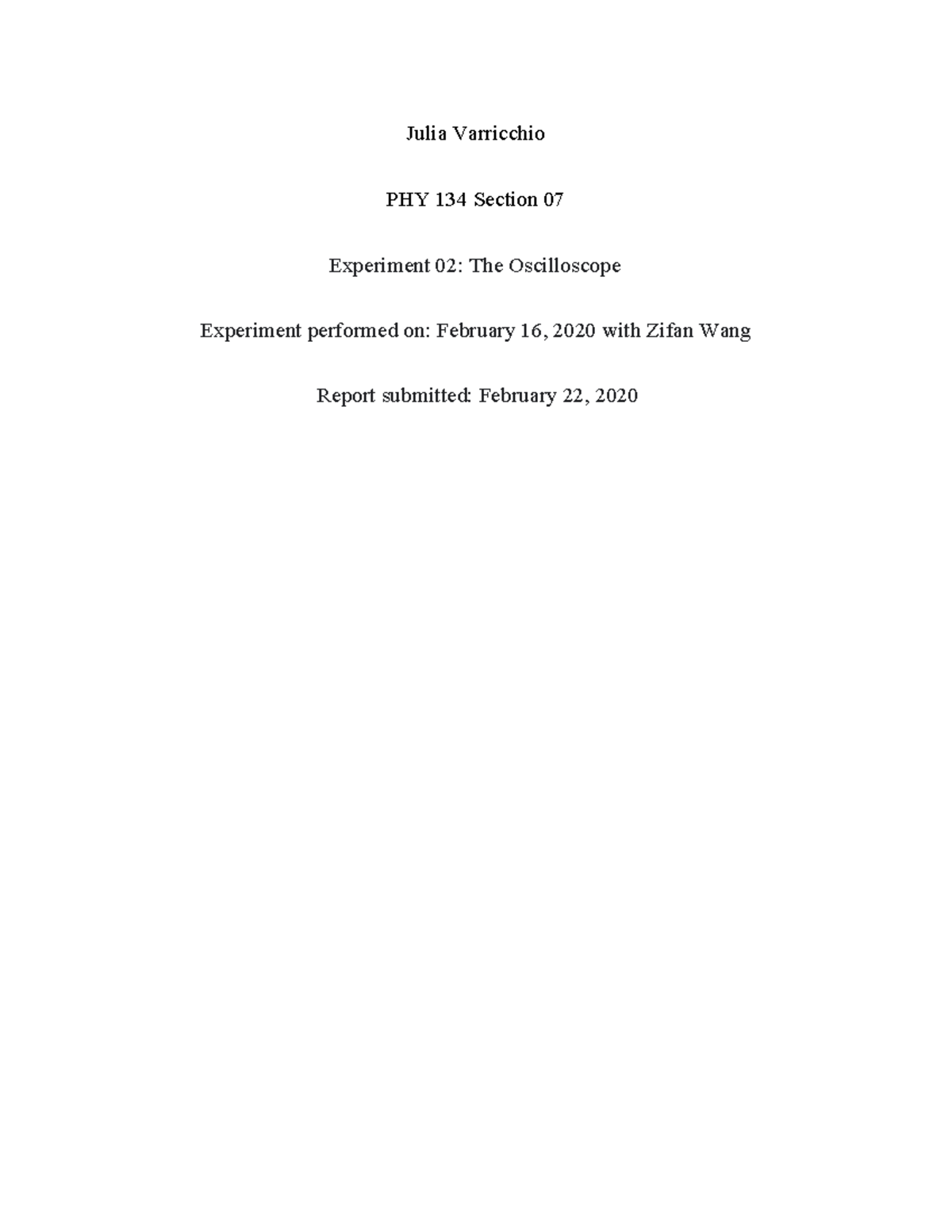 Lab Report 3 The Oscilloscope Julia Varricchio PHY 134 Section 07