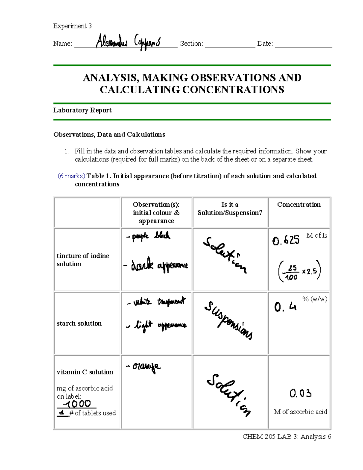 Lab Reports 3 - Lll - ####### Experiment 3 ####### CHEM 205 LAB 3 ...