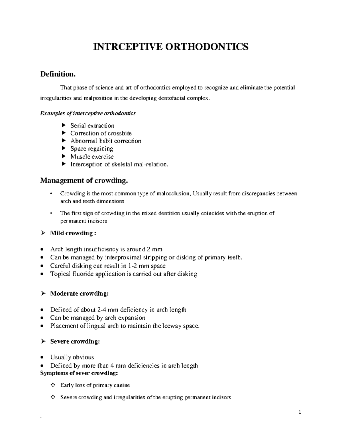 Interceptive orthodontics 1 INTRCEPTIVE ORTHODONTICS Definition. That