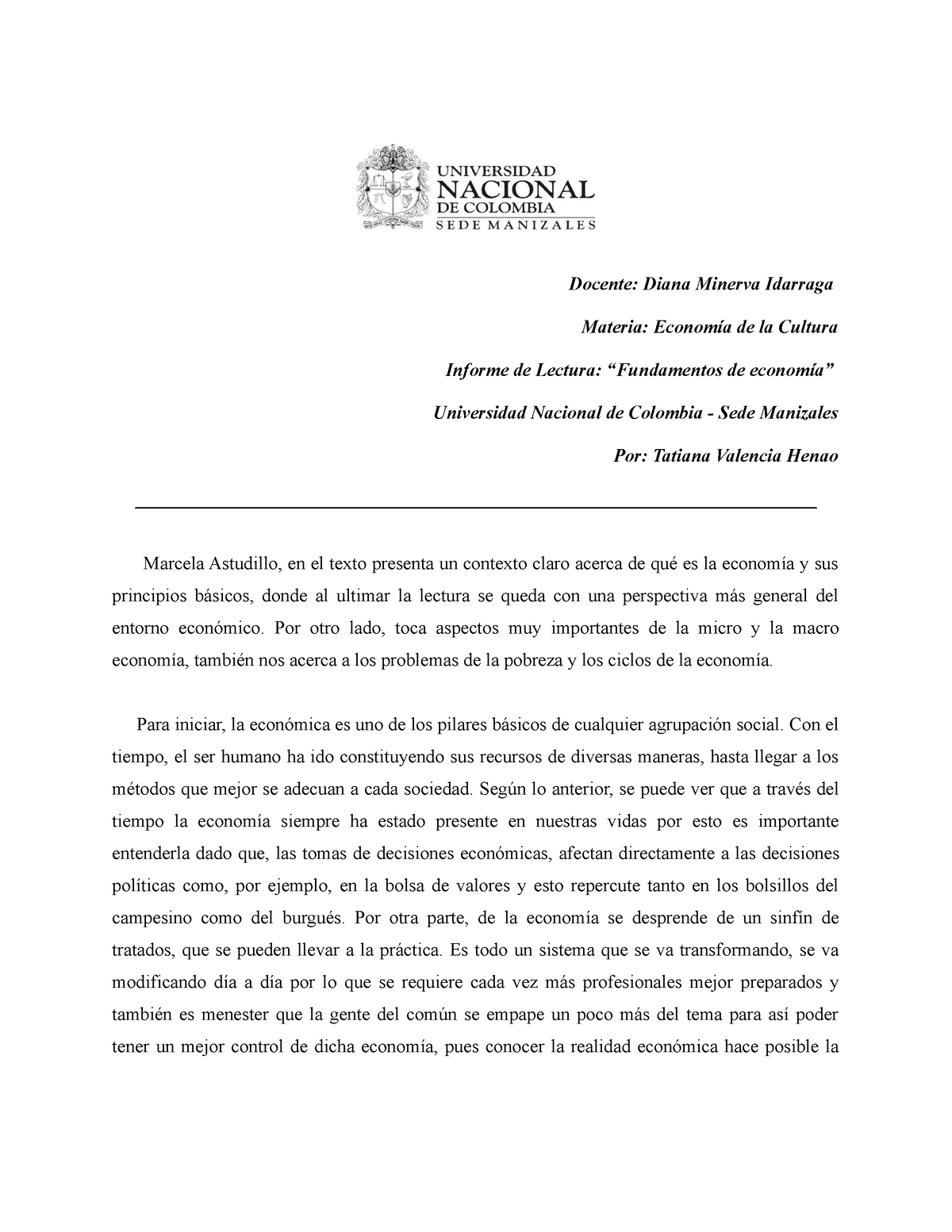 Informe DE Lectura Economía DE L Cultura - Docente: Diana Minerva ...