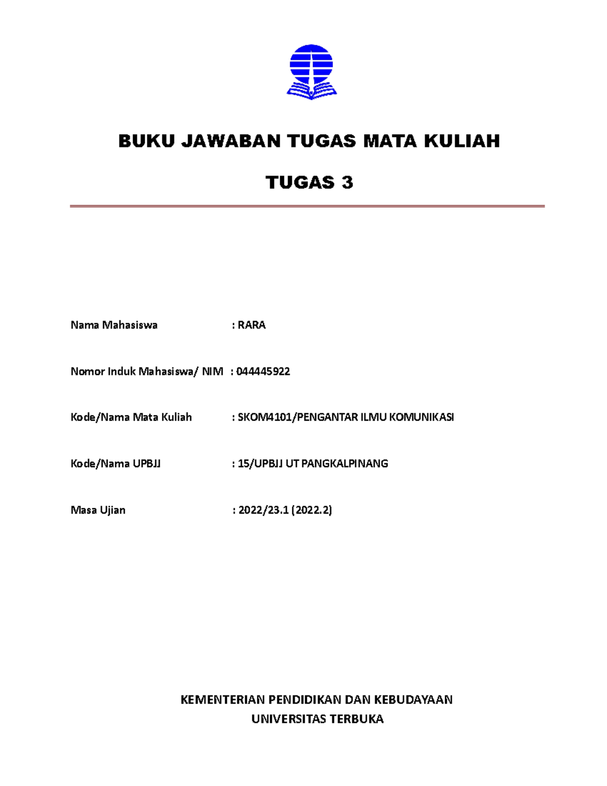 Bjt Umum Tmk3 P Ilmu Komunikasi - BUKU JAWABAN TUGAS MATA KULIAH TUGAS ...