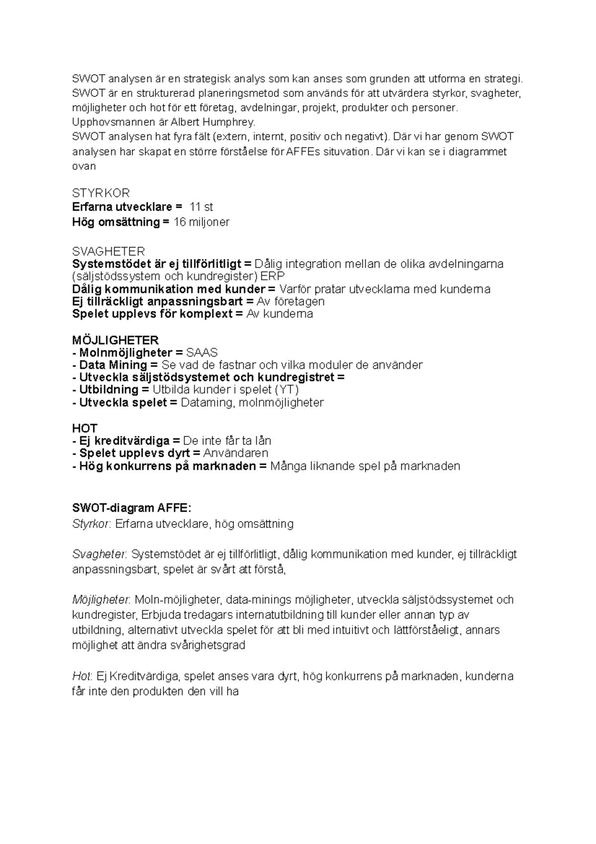 SWOT - SWOT- Analys - SWOT Analysen är En Strategisk Analys Som Kan ...