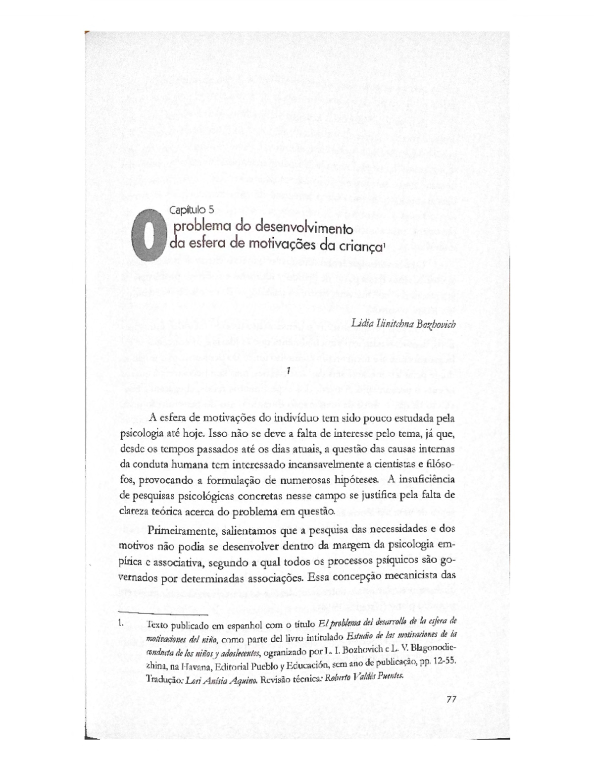 O problema do desenvolvimento da esfera das motivações da criança ...