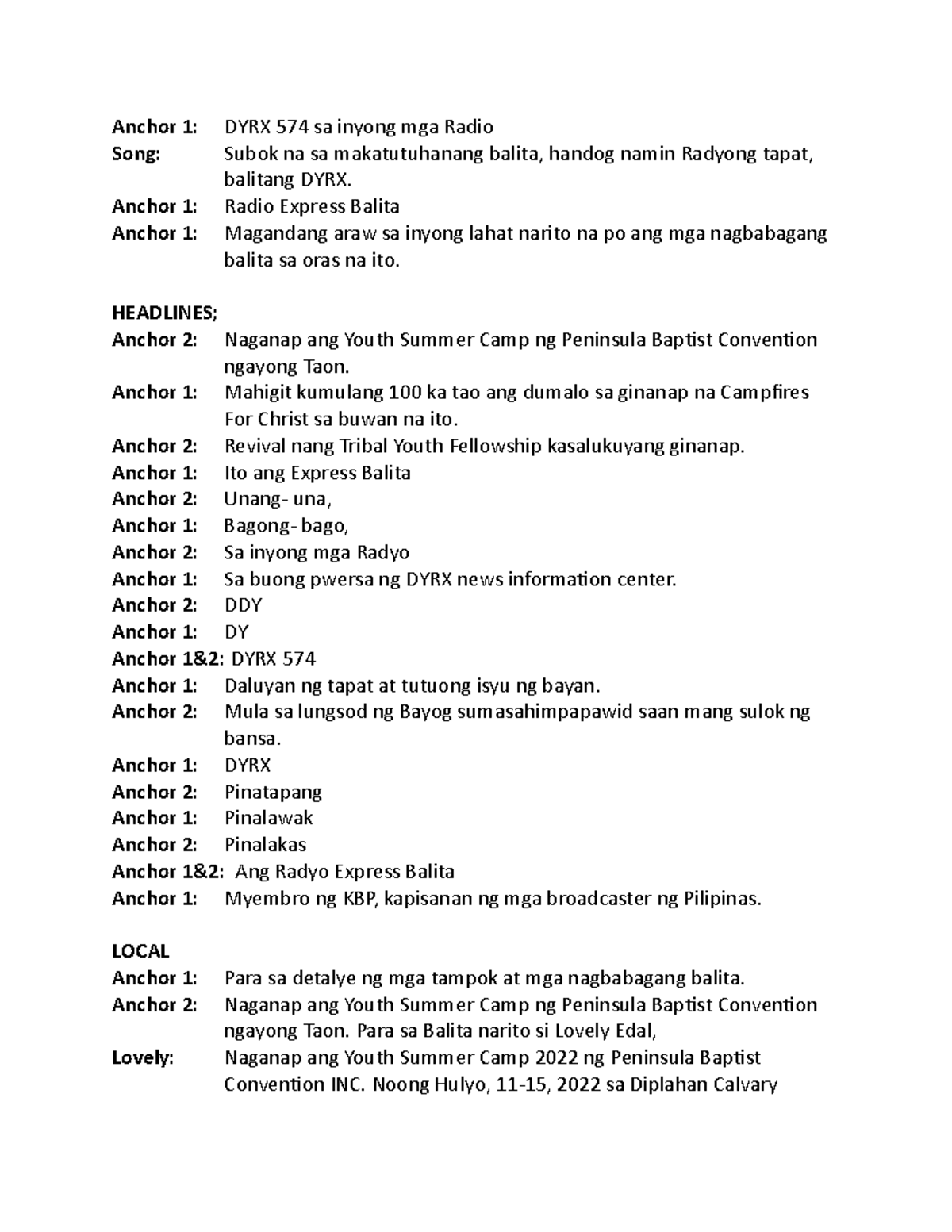 Scrip - Summary. - Anchor 1: DYRX 574 sa inyong mga Radio Song: Subok ...