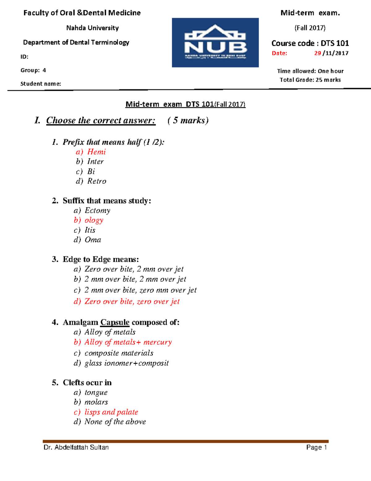 Model answers G4 Mid term DTS 101 Fall 2017 Dr. Abdelfattah Sultan