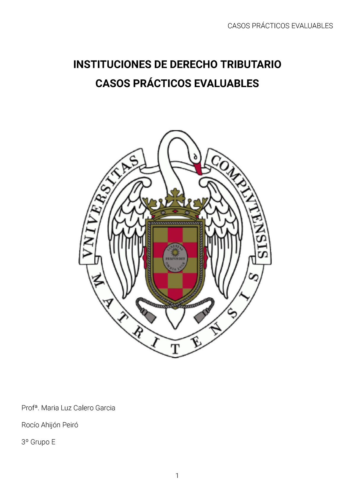 PrÁ Ctica Tributario Instituciones De Derecho Tributario Casos