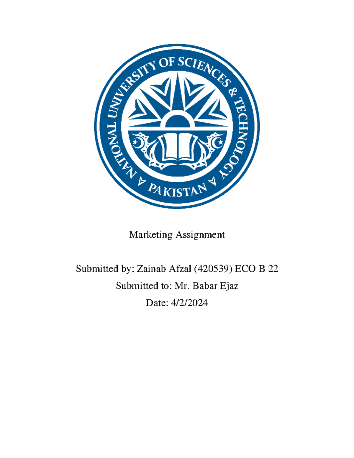 Marketing Assignment - Marketing Assignment Submitted by: Zainab Afzal ...